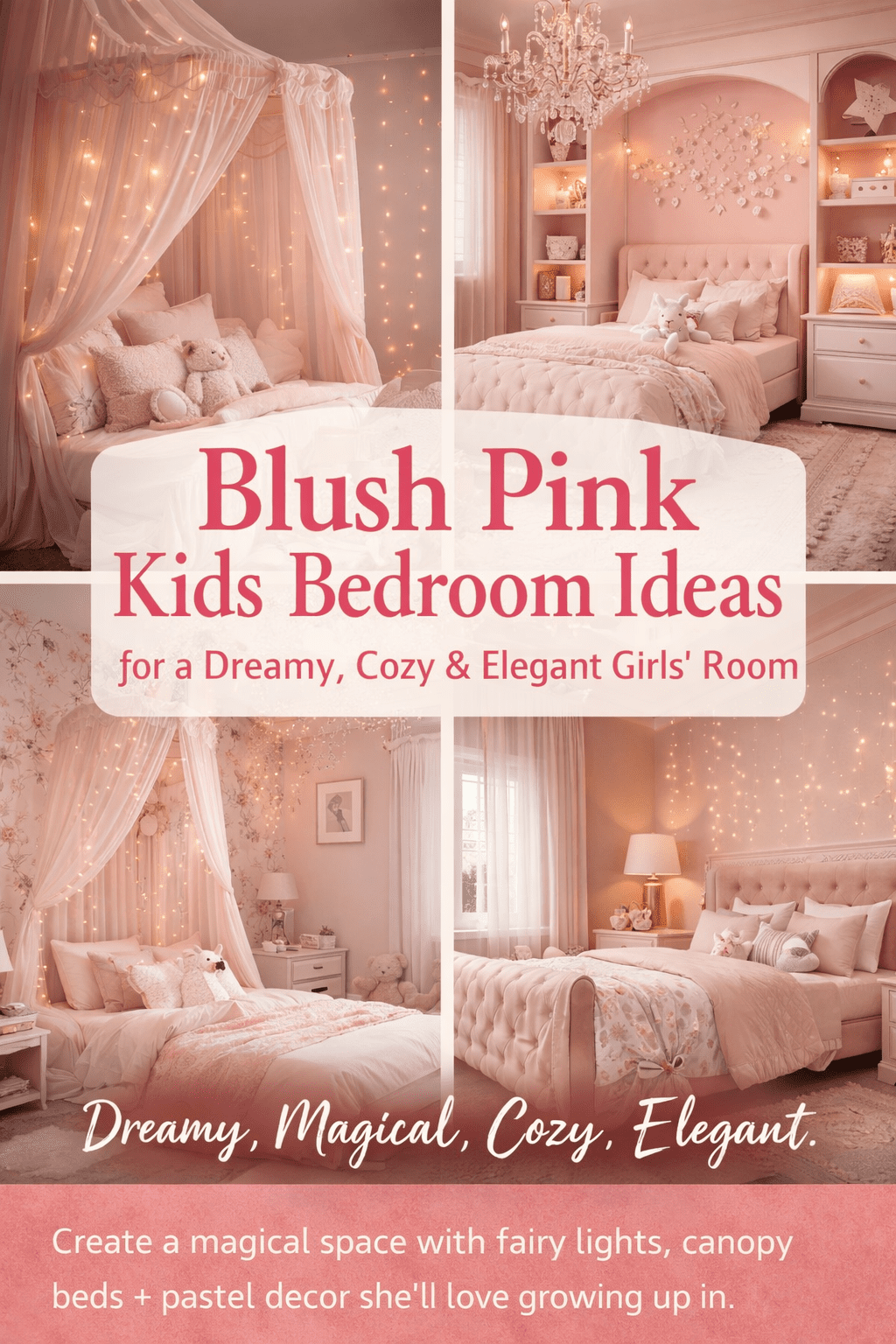 Blush Pink Kids Bedroom Ideas 4 Dreamy & Magical Girls’ Room Designs